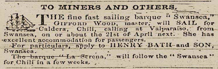 Advertisement for ships from Swansea to 'Chili', West Briton 6 April 1860. Chile sent a lot of its copper ore to be smelted at Swansea in the nineteenth century. The Baths were a copper smelting dynasty of Cornish descent