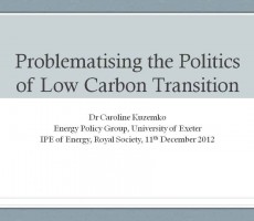 Presentation: Problematising the Politics of Low Carbon Transition