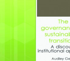 Panel 1: Sustainability transitions: a discourse-institutional approach