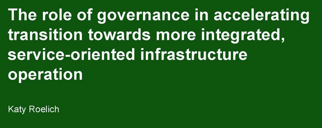 Panel 4: The role of governance in accelerating transition towards more integrated, service-oriented infrastructure operation