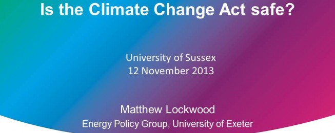 Presentation: Is the Climate Change Act safe?